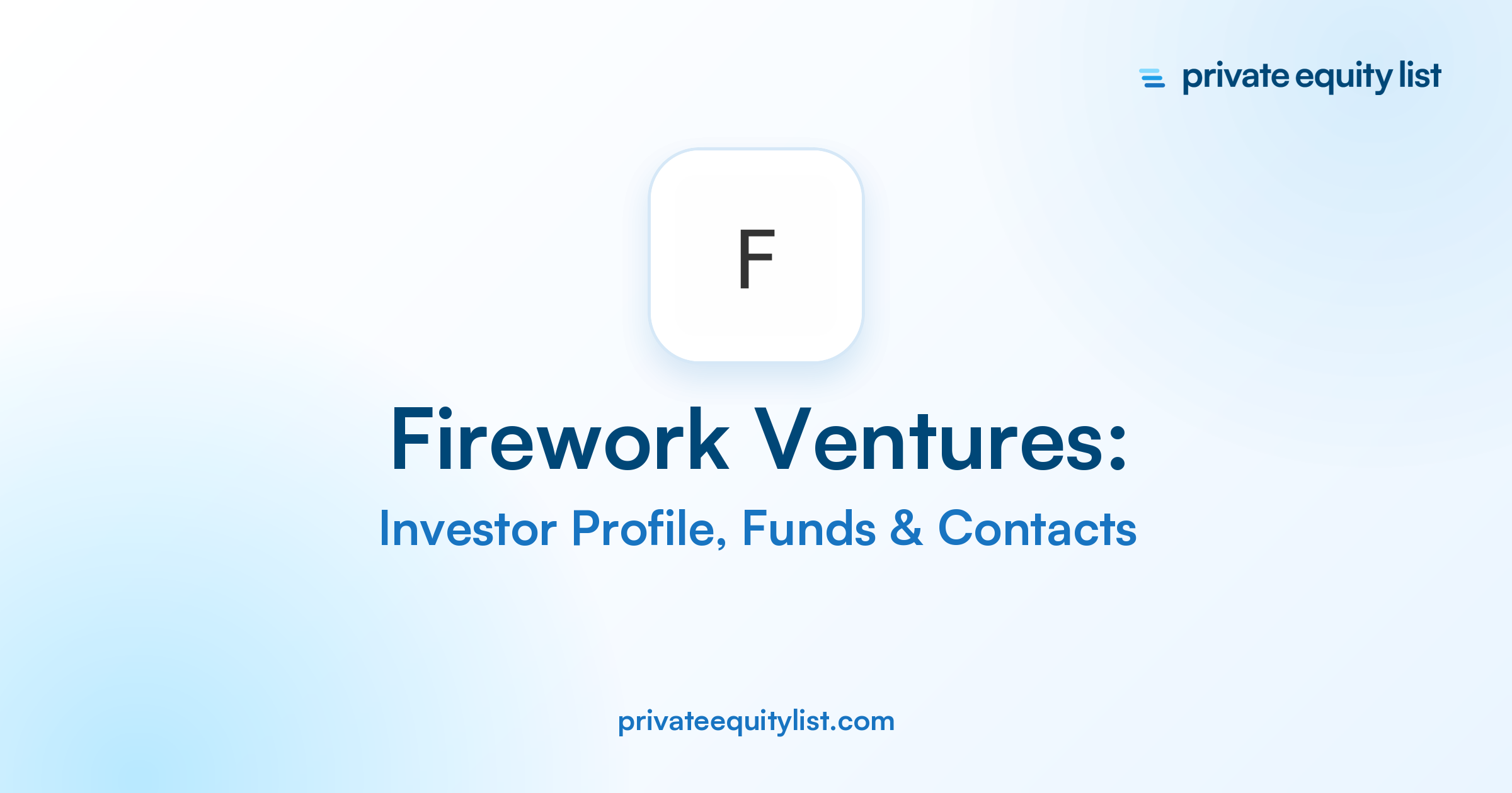 Table Top Firework Private Equity List | Firework Ventures
